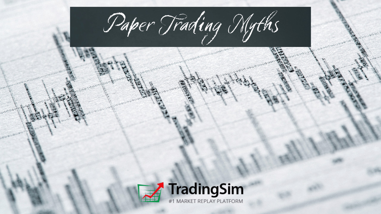 Paper Trading Platforms – 1 Gigantic Myth