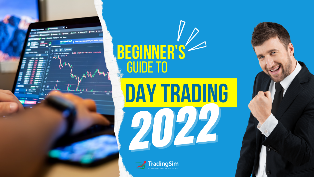 The Beginner’s Guide to Day Trading